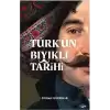 Türk’ün Bıyıklı Tarihi