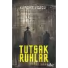 Tutsak Ruhlar