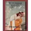 Tutunmak Hayata