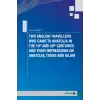 Two English Travellers Who Came to Anatolia in The 19th and 20th Centuries and Their Impressions on Anatolia, Turks and Islam