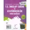 TYT AYT T.C. İnkılap Tarihi ve Atatürkçülük Soru Bankası