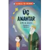 Üç Anahtar - Evliyalar İle Yolculuk