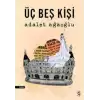 Üç Beş Kişi