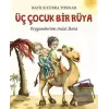 Üç Çocuk Bir Rüya