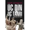 Üç Din Üç Tanrı