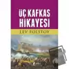 Üç Kafkas Hikayesi