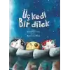 Üç Kedi Bir Dilek (Ciltli)