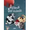 Üç Kedi Bir Minik (Ciltli)