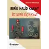 Üç Nesil Üç Hayat Gençler İçin Türk Klasikleri