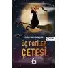 Üç Patiler Çetesi