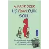 Üç Psikolojik Soru