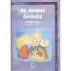 Üç Sihirli Öpücük