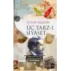 Üç Tarz-ı Siyaset