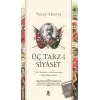 Üç Tarz-ı Siyaset