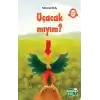 Uçacak Mıyım?