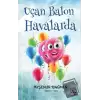 Uçan Balon Havalarda