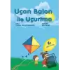 Uçan Balon İle Uçurtma