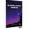 Uçmağa Kayan Yıldızlar