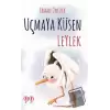 Uçmaya Küsen Leylek