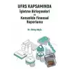 UFRS Kapsamında İşletme Birleşmeleri ve Konsolide Finansal Raporlama