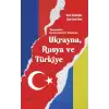 Ukrayna Halaskar Cemiyyet-i İttihadiyyesi Neşriyatından Ukrayna, Rusya Ve Türkiye