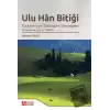 Ulu Han Bitiği - Türklerin ve Tatarların Türeyişleri