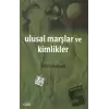 Ulusal Marşlar ve Kimlikler