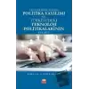 Uluslararası Alanda Politika Yayılımı ve Türkiyedeki Teknoloji Politikalarının Gelişimi