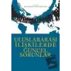 Uluslararası İlişkilerde Güncel Sorunlar