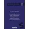 Uluslararası İş Akitlerinden Doğan Uyuşmazlıklarda Türk Mahkemelerinin Milletlerarası Yetkisi ve Esasa Uygulanacak Hukuk (Ciltli)