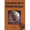 Uluslararası Mali ve Ekonomik Kuruluşlar