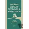 Uluslararası Öğrencilerin Sosyo-Ekonomik ve Kültürel Sorunları