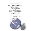 Uluslararası Politika ve Dış Politika Analizi