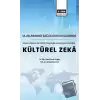 Uluslararası Sağlık Kuruluşlarında, Sosyal Sermaye ve Pozitif Psikolojik Sermaye Etkileşiminde Kültürel Zeka