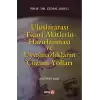 Uluslararası Ticari Akitlerin Hazırlanması ve Uyuşmazlıkların Çözüm Yolları (Ciltli)