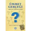 Ümmet Gerçeği; Sorunlar-Sorumluluklar