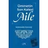 Ümmetin Son Kalesi Aile