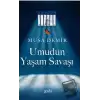 Umudun Yaşam Savaşı