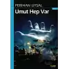 Umut Hep Var