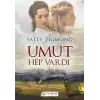 Umut Hep Vardı