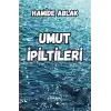 Umut İpiltileri