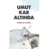 Umut Kar Altında