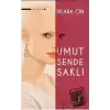 Umut Sende Saklı