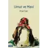 Umut ve Mavi