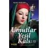 Umutlar Yeşil Kalsın