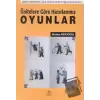 Ünitelere Göre Hazırlanmış Oyunlar Eğitim Fakülteleri, Okul Öncesi ve Sınıf Öğretmenleri İçin