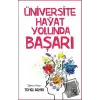 Üniversite ve Hayat Yolunda Başarı