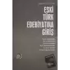 Üniversiteler İçin Eski Türk Edebiyatına Giriş