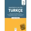 Üniversiteler İçin Türkçe - 2