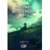 Unutmayı Beceremedim